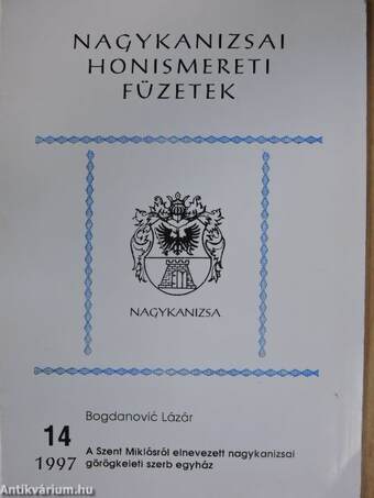 A Szent Miklósról elnevezett nagykanizsai görögkeleti szerb egyház