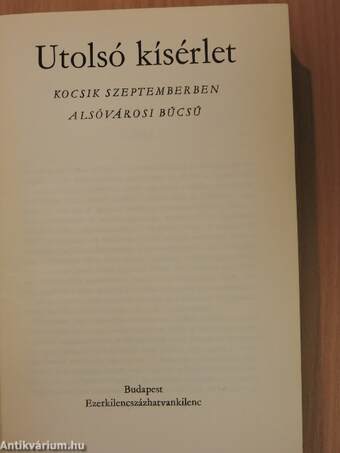 Utolsó kísérlet I-II.