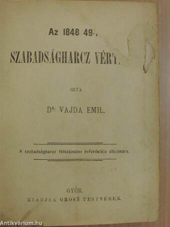 Az 1848/49-es szabadságharcz vértanui/Az ember tragédiájáról/A kérők/Csalódások/Irene/A fösvény, vagy nem mehet ki a szobából