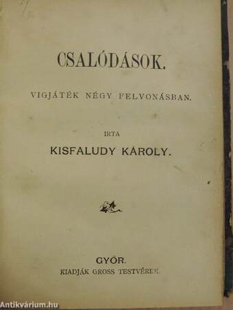 Az 1848/49-es szabadságharcz vértanui/Az ember tragédiájáról/A kérők/Csalódások/Irene/A fösvény, vagy nem mehet ki a szobából