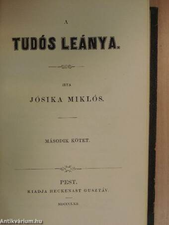 A tudós leánya I-III.