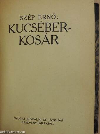 Szinházi dolgok/Kucséber-kosár/A' özvegy Karnyóné s két szeleburdiak