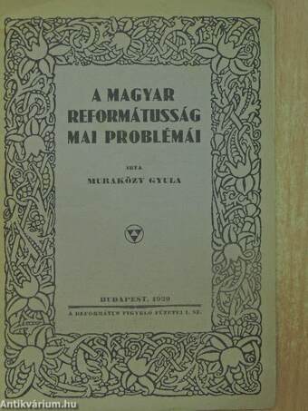 A magyar reformátusság mai problémái