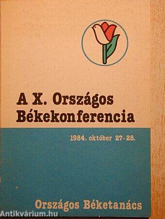 A X. Országos Békekonferencia