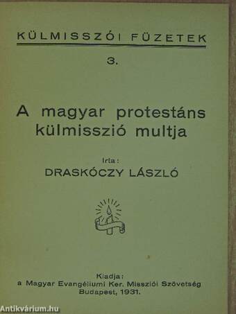 A magyar protestáns külmisszió multja