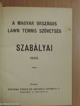 A Magyar Országos Lawn Tennis Szövetség szabályai 1930.