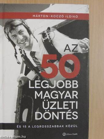 Az 50 legjobb magyar üzleti döntés