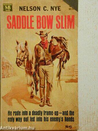 Saddle Bow Slim