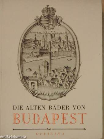 Die Alten Bäder von Budapest