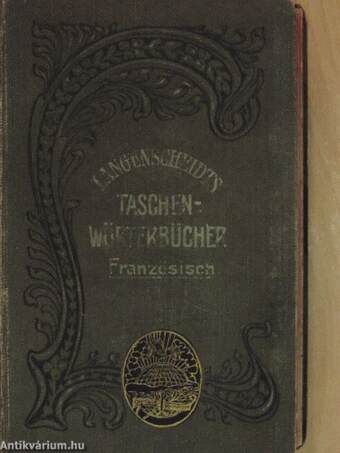 Taschenwörterbuch der französischen und deutschen Sprache/Das deutsche Zeitwort I-II.