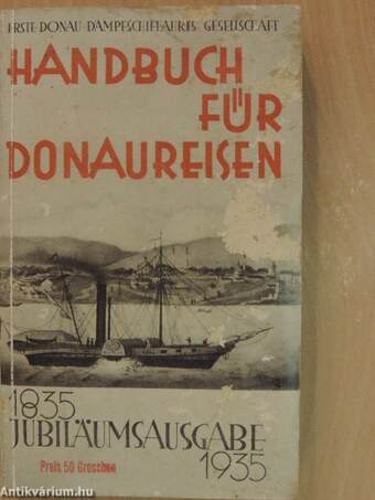 Handbuch für Donaureisen 1835-1935