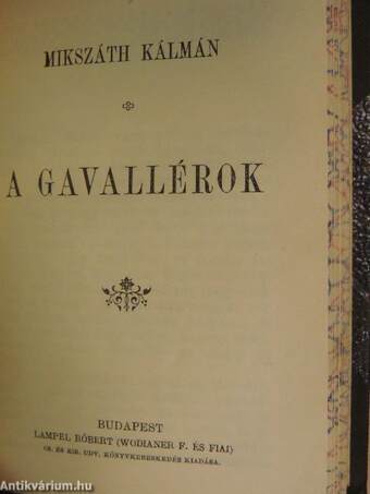 Egy választás Magyarországon vagy a körtvélyesi csiny/A gavallérok