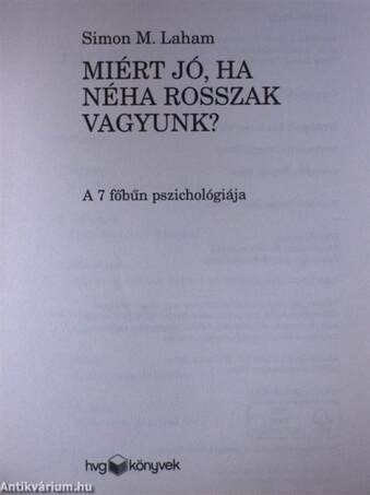 Miért jó, ha néha rosszak vagyunk?