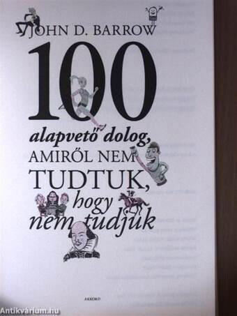 100 alapvető dolog, amiről nem tudtuk, hogy nem tudjuk