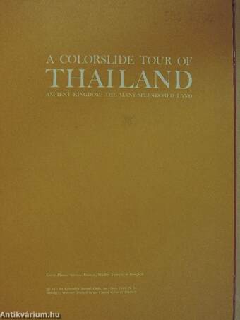 A Colorslide Tour of Thailand - Ancient Kingdom: The Many-Splendored Land