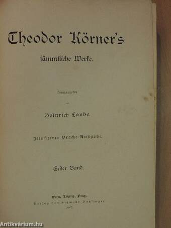 Theodor Körner's sämmtliche Werke I-II. (gótbetűs)