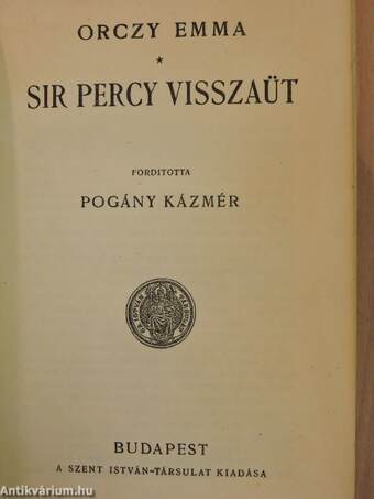 Sir Percy visszaüt/Eugénia császárné/Diana