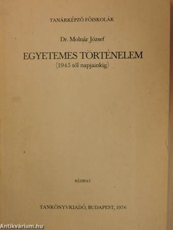 Egyetemes történelem 1945-től napjainkig