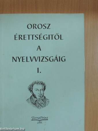 Orosz érettségitől a nyelvvizsgáig I.