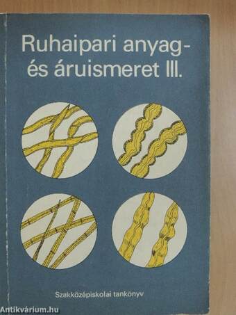 Ruhaipari anyag- és áruismeret III.