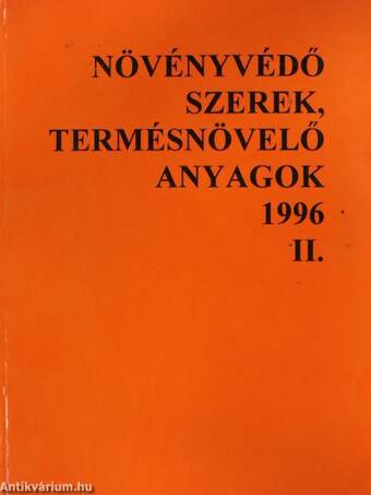 Növényvédő szerek, termésnövelő anyagok 1996. I-II.