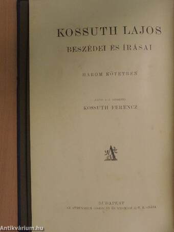 Kossuth Lajos beszédei és írásai I-III.