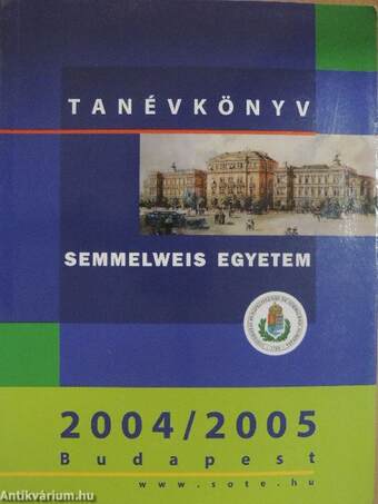 Semmelweis Egyetem Tanévkönyv 2004/2005