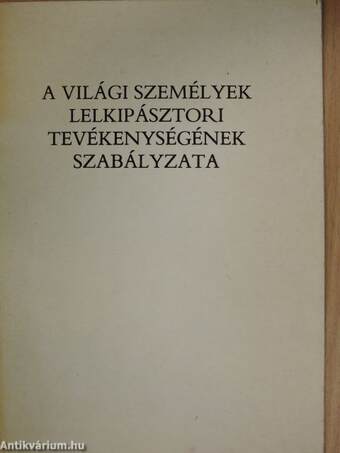 A világi személyek lelkipásztori tevékenységének szabályzata