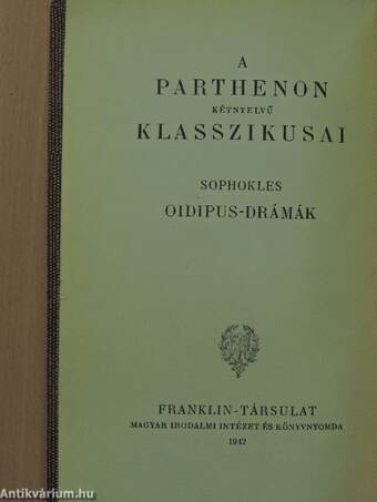 Oidipus király/Oidipus Kolonosban