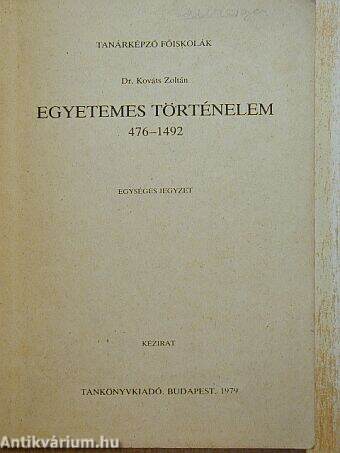 Egyetemes történelem 476-1492