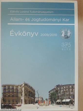 Eötvös Loránd Tudományegyetem Állam- és Jogtudományi Kar Évkönyv 2009/2010