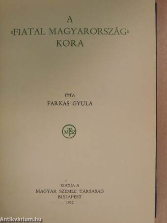 A «fiatal Magyarország» kora