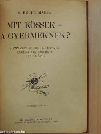 Mit kössek - a gyermeknek?