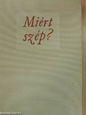 Miért szép?