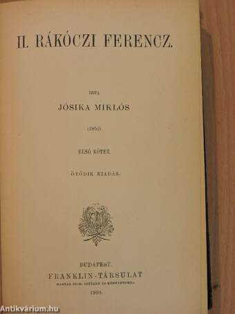 II. Rákóczi Ferencz I-III.