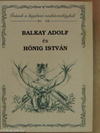 Balkay Adolf és Hönig István