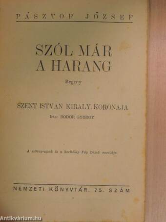 Szól már a harang/Szent István király koronája