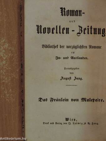 Das Fräulein von Malepeire/Die Brautfahrt nach dem Ideal (gótbetűs)