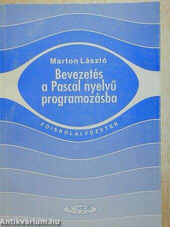 Bevezetés a Pascal nyelvű programozásba