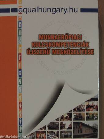 Munkaerőpiaci kulcskompetenciák újszerű megközelítése