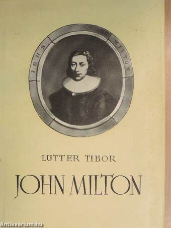 John Milton az angol polgári forradalom költője
