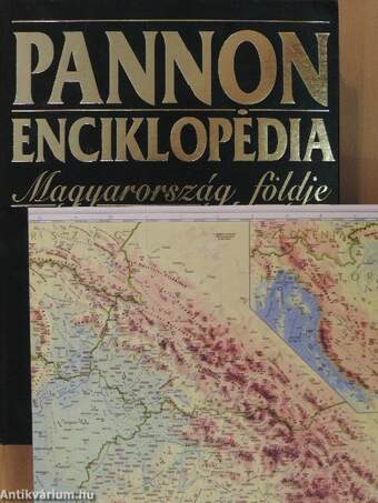 Pannon Enciklopédia - Magyarország földje