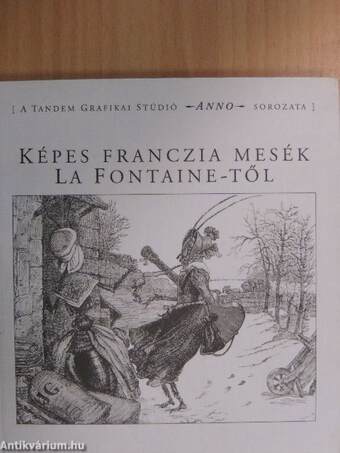 Képes franczia mesék La Fontaine-től