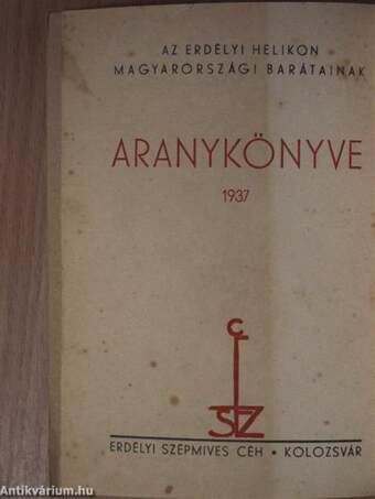 Az Erdélyi Helikon magyarországi barátainak Aranykönyve 1937