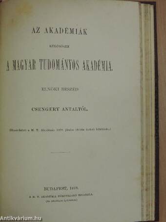 A bártfai sz.-Egyed temploma könyvtárának története/Zsigmond császár koronázása és a német zsidóság megadóztatása/A magyar czimer és a királyi czim története 1804-től kezdve/Az akadémiák különösen a Magyar Tudományos Akadémia