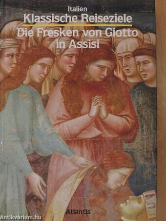 Die Fresken von Giotto in Assisi