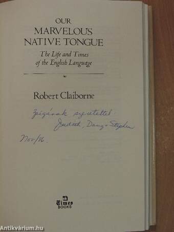Our Marvelous Native Tongue