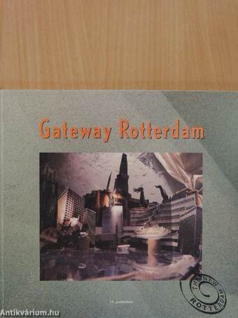 Gateway Rotterdam