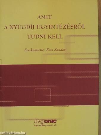 Amit a nyugdíj ügyintézésről tudni kell