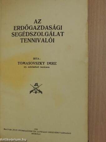 Az erdőgazdasági segédszolgálat tennivalói